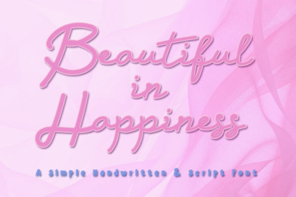 Beautiful in Happiness Font for Branding