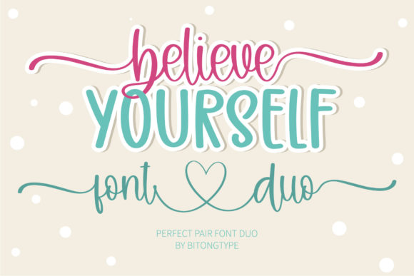 Believe Yourself: A Delicate Script Font for Editorial Design