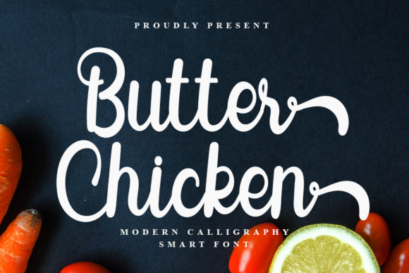 Butter Chicken: A Modern Script Font for Crafters
