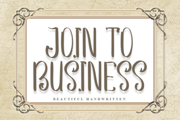Join to Business: A Handwritten Font for Branding