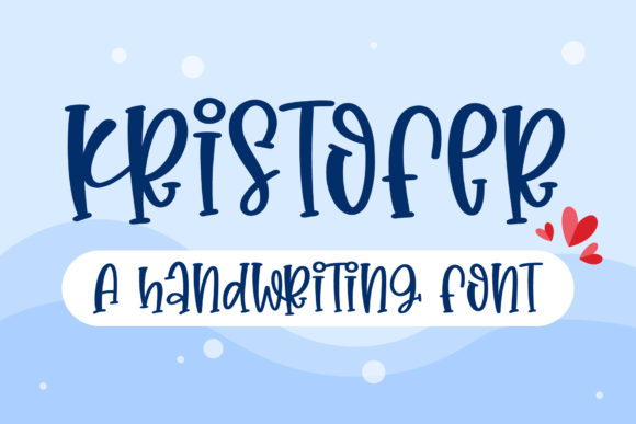 Kristofer: The Handwritten Font for Bold Brands