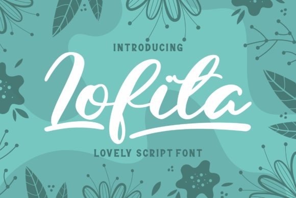 Lofita Font Review: A Delicate Script for Elegant Branding