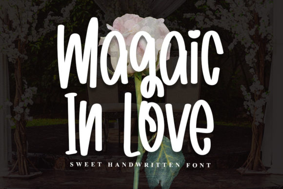 Magaic in Love: The Script Font for Modern Marketers