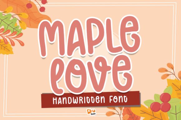 Maple Love: A Handwritten Font for Digital Design