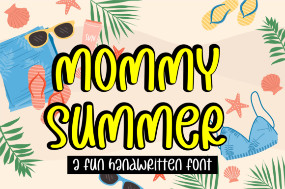 Mommy Summer: A Handwritten Font for Editorial Design