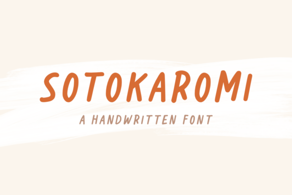 Sotokaromi: A Handwritten Font for Warm Branding
