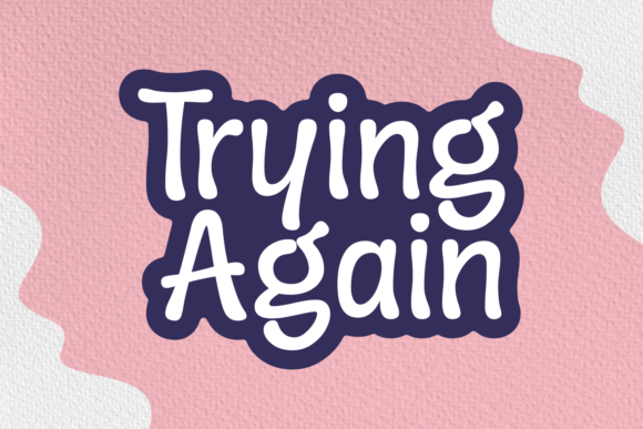Trying Again Font: Elevate Your Brand Identity