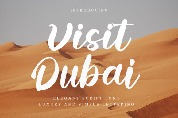 Visit Dubai: A Designer’s Review of This Elegant Script