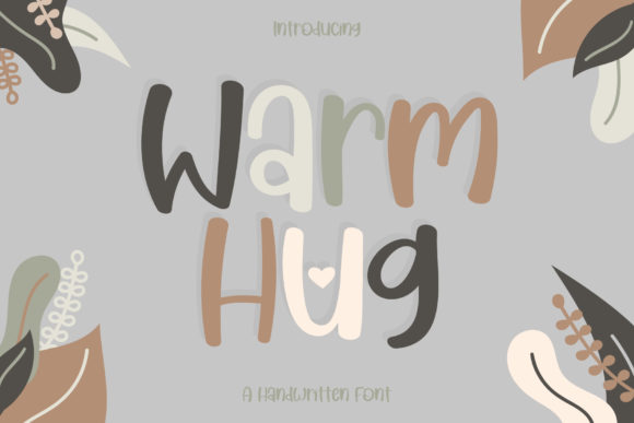 Warm Hug Font: A Friendly Typeface for Marketers